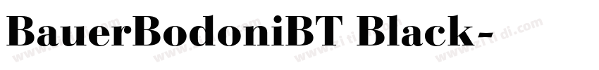BauerBodoniBT Black字体转换